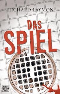 Das Spiel - Richard Laymon - E-Book