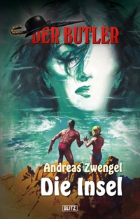 Der Butler 05: Die Insel - Andreas Zwengel - E-Book