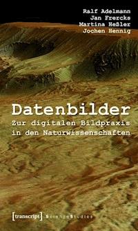 Datenbilder - Ralf Adelmann - E-Book