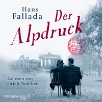 Der Alpdruck - Hans Fallada - E-Book + Hörbuch