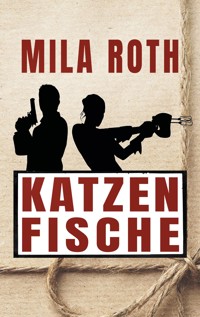 Katzenfische - Mila Roth - E-Book + Hörbuch