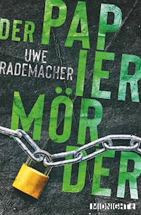 Der Papiermörder - Uwe Rademacher - E-Book