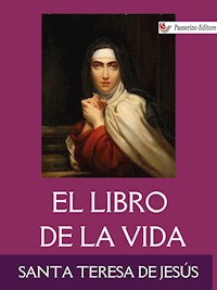 El libro de la vida - Santa Teresa de Jesús - E-Book