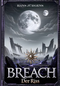 Breach - Hans Jürgens - E-Book
