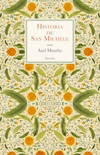 Historia de San Michele - Axel Munthe - E-Book
