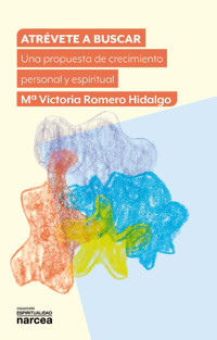 Atrévete a buscar - Mª Victoria Romero Hidalgo - E-Book