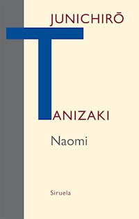 Naomi - Junichiro Tanizaki - E-Book