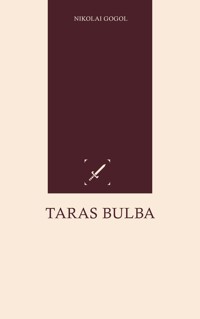 Taras Bulba - Nikolái Gógol - E-Book