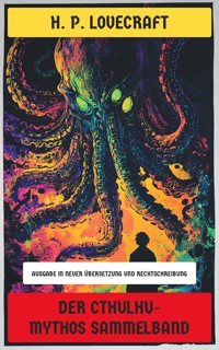 Der Cthulhu-Mythos Sammelband - H. P. Lovecraft - E-Book