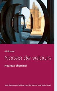 Noces de velours - JP Bouzac - E-Book