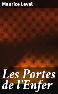 Les Portes de l'Enfer - Maurice Level - E-Book