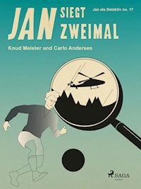 Jan siegt zweimal - Carlo Andersen - E-Book