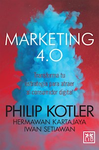 Marketing 4.0 (versión México) - Philip Kotler - E-Book