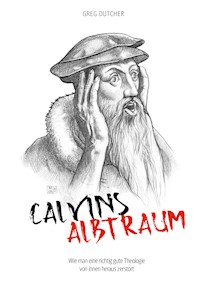 Calvins Albtraum - Greg Dutcher - E-Book