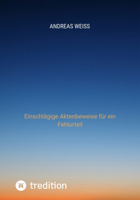 Der (Straf- )Prozess - Andreas Weiß - E-Book