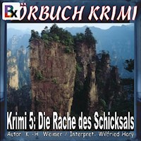 Hörbuch Krimi 005: Die Rache des Schicksals - K.-H. Weimer - Hörbuch