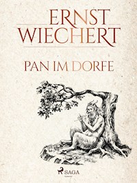 Pan im Dorfe - Ernst Wiechert - E-Book