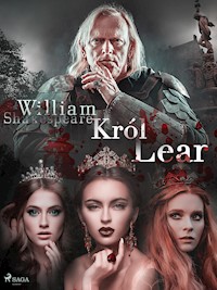 Król Lear - William Shakespeare - E-Book
