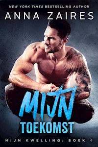 Mijn toekomst - Anna Zaires - E-Book