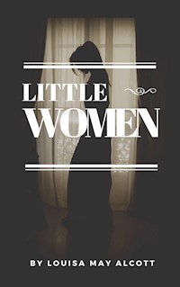 Little Women - Louisa May Alcott - E-Book