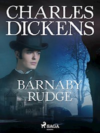 Barnaby Rudge - Charles Dickens. - E-Book