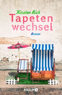 Tapetenwechsel - Kirsten Rick - E-Book