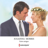 Entre amigos - Julianna Morris - Hörbuch