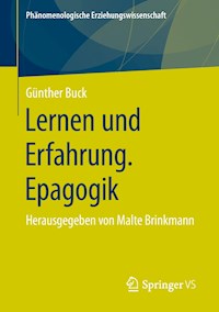 Lernen und Erfahrung. Epagogik - Günther Buck - E-Book
