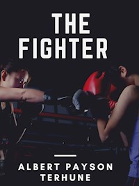 The Fighter - Albert Payson Terhune - E-Book