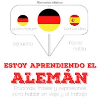 Estoy aprendiendo el alemán - JM Gardner - Hörbuch