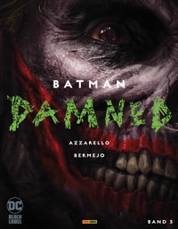 Batman: Damned - Brian Azzarello - E-Book