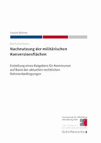 Nachnutzung der militärischen Konversionsflächen - Leonie Behme - E-Book