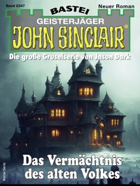 John Sinclair 2347 - Rafael Marques - E-Book