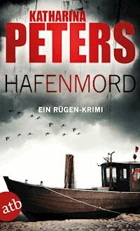 Hafenmord - Katharina Peters - E-Book