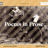 Poems in Prose (Unabridged) - Oscar Wilde - Hörbuch