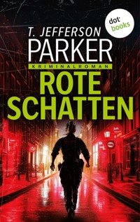 Rote Schatten - T. Jefferson Parker - E-Book