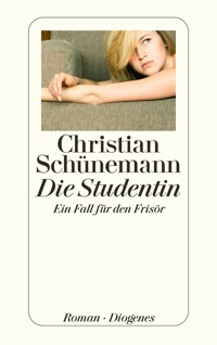 Die Studentin - Christian Schünemann - E-Book