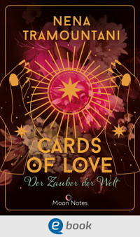 Cards of Love 2. Der Zauber der Welt - Nena Tramountani - E-Book