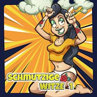 Schmutzige Witze 1 - Der Spassdigga - Hörbuch