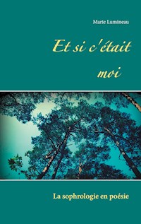 Et si c'était moi - Marie Lumineau - E-Book