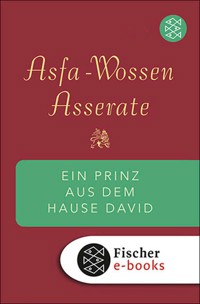 Ein Prinz aus dem Hause David - Prinz Asfa-Wossen Asserate - E-Book