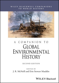 A Companion to Global Environmental History - - E-Book