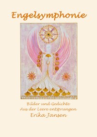 Engelsymphonie - Erika Jansen - E-Book