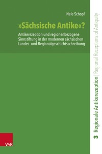 "Sächsische Antike"? - Nele Schopf - E-Book