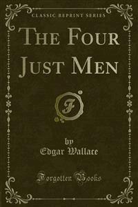 The Four Just Men - Edgar Wallace - E-Book
