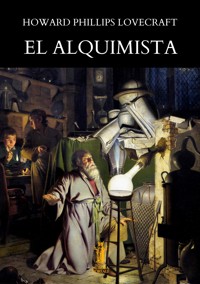 El Alquimista - Howard Phillips Lovecraft - E-Book