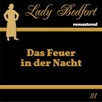 Folge 31: Das Feuer in der Nacht - - Hörbuch