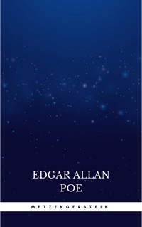 Metzengerstein - Edgar Allan Poe - E-Book