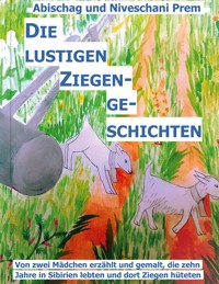 Die lustigen Ziegengeschichten - Abischag Prem - E-Book