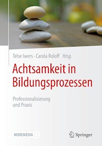 Achtsamkeit in Bildungsprozessen - - E-Book